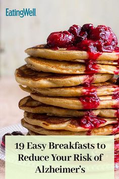 stack of pancakes with syrup on top and the words, 19 easy breakfasts to reduce your