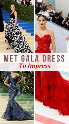 the met gala dress to impress is featured in this collage with images of models