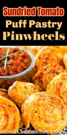 the cover of sun dried tomato puff pastry pinwheels with chili sauce on top