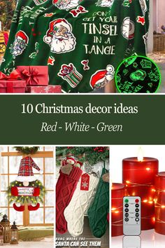 christmas decor ideas red white and green with text overlays that reads, 10 christmas decor ideas red white and green