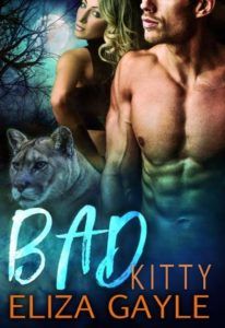 the cover for bad kitty by elizabeth gayle, featuring an image of a wolf and a woman