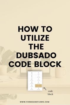 how to utilize the dubsado code block