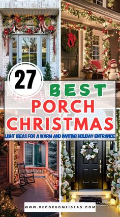 christmas porch decorations with text overlay that reads 27 best porch christmas light ideas for a warm and inviting holiday evening