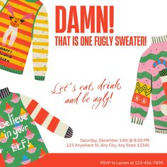 an advertisement for ugly sweaters is shown in red, white and green colors with the words damn that is one fully sweater