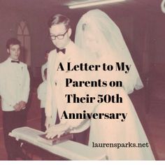 a man and woman standing next to each other in front of a sign that says, a letter to my parents on their 50th anniversary