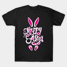 Happy Easter T-Shirt -- Choose from our vast selection of Crewneck and V-Neck T-Shirts to match with your favorite design to make the perfect graphic T-Shirt. Pick your favorite: Classic, Boxy, Tri-Blend, V-Neck, or Premium. Customize your color! For men and women. Easter T Shirts, Happy Easter, V Neck T Shirt, Graphic T Shirt, Shirt Designs, Tshirt Designs, Easter, Men And Women, For Men