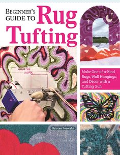 the beginner's guide to rug tutting