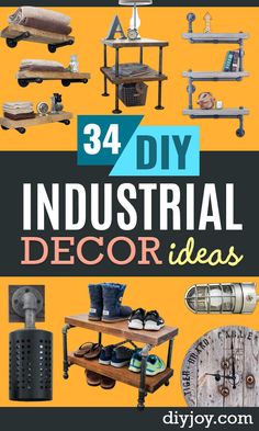 the cover of 34 diy industrial decor ideas, with pictures of various items on shelves