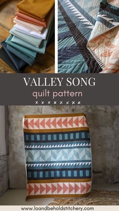 an image of a quilt pattern with different colors and patterns on the bottom, along with text overlay that reads valley song quilt pattern