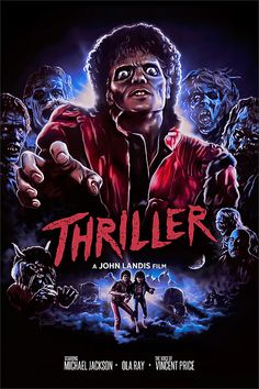 a movie poster for the film's theatrical role, thriller starring michael jackson