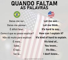 an american flag with the words quanndo falatam as palaras