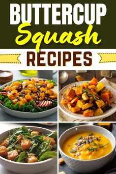 buttercup squash recipe collage with pictures of different dishes in the same bowl and title below