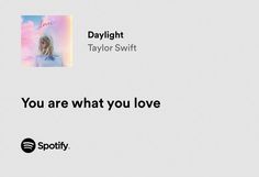 taylor swift and taylor swift are featured in spotify's new album, you are what you love