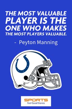 Best Peyton Manning Quotes: Funny, Football, Faith, and Family.

Sample quotes:

"If you work hard and you play well, all those critics quiet themselves pretty quickly."

"You can play pickup basketball, but you can’t really re-create football."

Read on by following the link.

#football #colts #broncos #peyton Peyton Manning Quotes, Funny Football, Peyton Manning