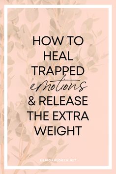 Trapped Emotions Chart, Releasing Trapped Emotions In Hips, How To Feel Emotions Again, How To Deal With Guilt, How To Release Emotions, Release Trapped Emotions, Releasing Trapped Emotions, How To Release Trapped Emotions, How To Destress