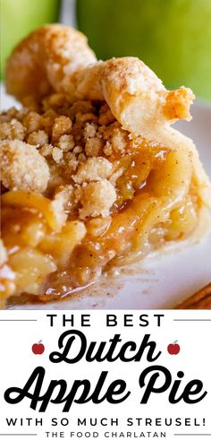 the best dutch apple pie with so much streusel