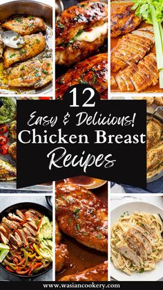 12 easy and delicious chicken breast recipes