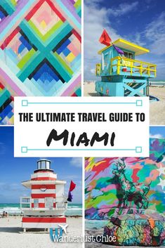 the ultimate travel guide to miami, florida and other major cities with pictures of colorful buildings