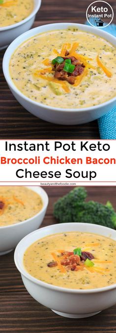 instant pot keto broccoli chicken bacon cheese soup in white bowls on a wooden table