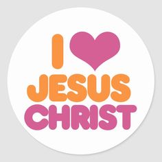 i love jesus christ sticker with an orange and pink heart in the center on a white background