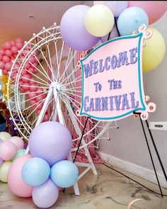 a carnival sign with balloons and a ferris wheel in the background that says welcome to the carnival