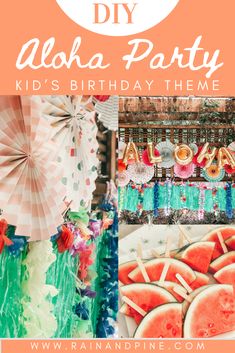 the ultimate diy aloha party kids'birthday theme is featured in this post