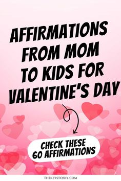 A creative pin showcasing ideas for affirmations from mom to kids valentines day, including crafts, gifts, cards, and love notes for children. Valentines I Love You Because Kids, I Love You Hearts For Kids, What I Love About You Hearts For Kids, Valentine Affirmations For Teens, Daily Hearts For Kids Valentines Day, Valentines Love Notes For Kids, Positive Valentines Quotes For Kids, Valentines Words Of Affirmation For Kids, Valentines Letter To Daughter