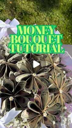 the money bouquet is made out of dollar bills