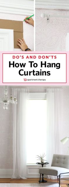 how to hang curtains in the living room with text overlay that says do's and don'ts