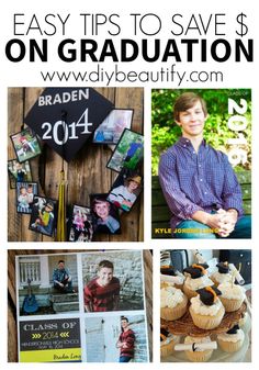 graduation pictures with the words easy tips to save $ 1 on graduation and graduation decorations