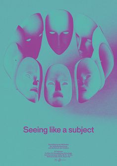 the poster for seeing like a subject is shown in purple and blue tones with four heads