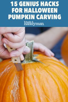 a person carving a pumpkin with the words, 15 genius hacks for halloween carving