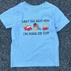 4t Funny Toddler Tee. “Can’t Talk Right Now I’m Busy Doing Kid Stuff”. Funny Toddler Tee With All Their Favorite Things On It. Fries, Nuggets, Slide, Cozy Coupe. Funny Toddler Shirt, Funny Toddler, Toddler Humor, Toddler Tees, Kid Stuff, Kids Shirts, Favorite Things, Shirts Tops, Right Now