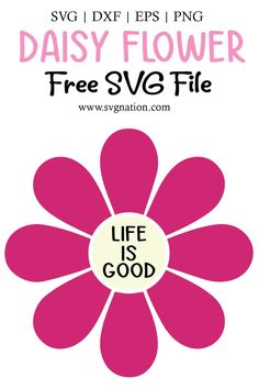 a pink flower with the words daisy flower free svg file on it's side