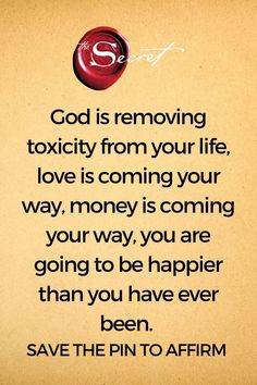 a piece of paper with the words god is removing toxicity from your life, love is coming your way, money is coming you are going to be