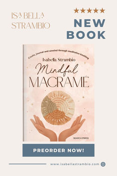 Mindful Macrame Book Cover Book Gifts, Online Courses, Pre Order, Macrame, Mindfulness, Perfect Gift, Feelings