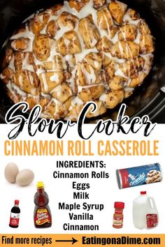 an advertisement for slow cooker cinnamon roll casserole