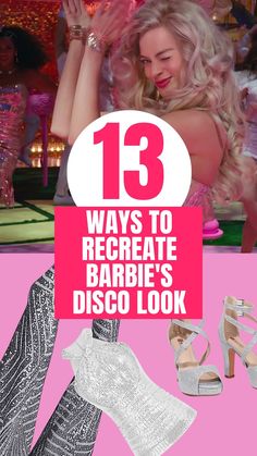 the top ten ways to recreaate barbie's disco look for women in their 20s