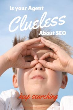 a young boy looking through his glasses with the words, is your agent clue about seo?