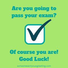 a green background with a check mark and the words are you going to pass your exam?