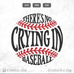 there's no crying in baseball svg file