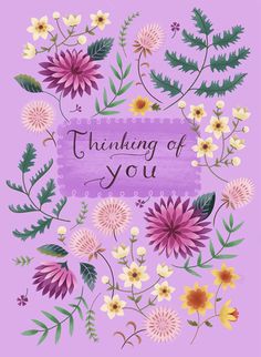 a greeting card with flowers and the words thinking of you on it in front of a purple background