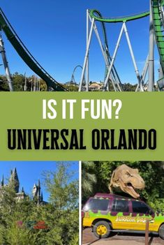 an amusement park with the words is it fun? universal orlando in green