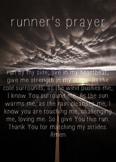 an image of a road with the words runner's prayer