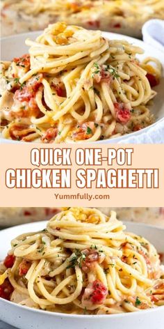 chicken spaghetti in a white bowl with text overlay that reads quick one pot chicken spaghetti