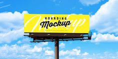 a billboard with the words hoarding mockup on it in front of a blue sky