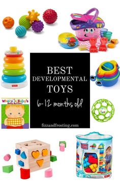 toys for toddlers with the title best developmental toys 6 - 12 months old