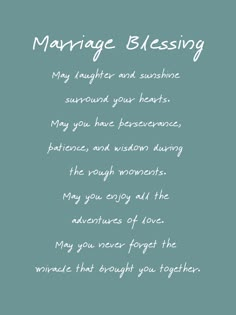 a poem written in white ink on a teal background with the words marriage blessing