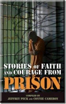 the cover of stories of faith and courage from prison, with an image of a man behind bars