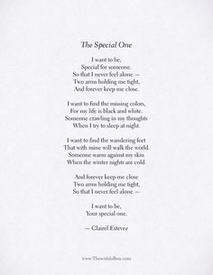 a poem written in black and white with the words'the special one i want to be